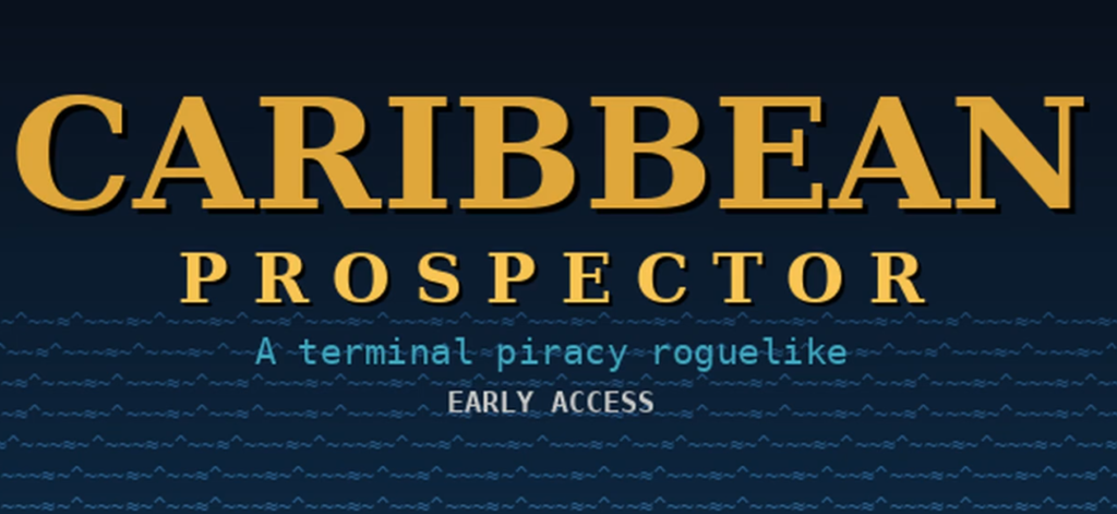 Caribbean Prospector Brings Terminal Piracy to the 1669 West Indies